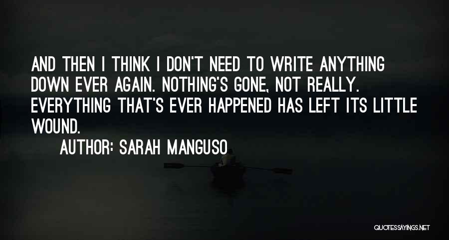 Sarah Manguso Quotes 1080767