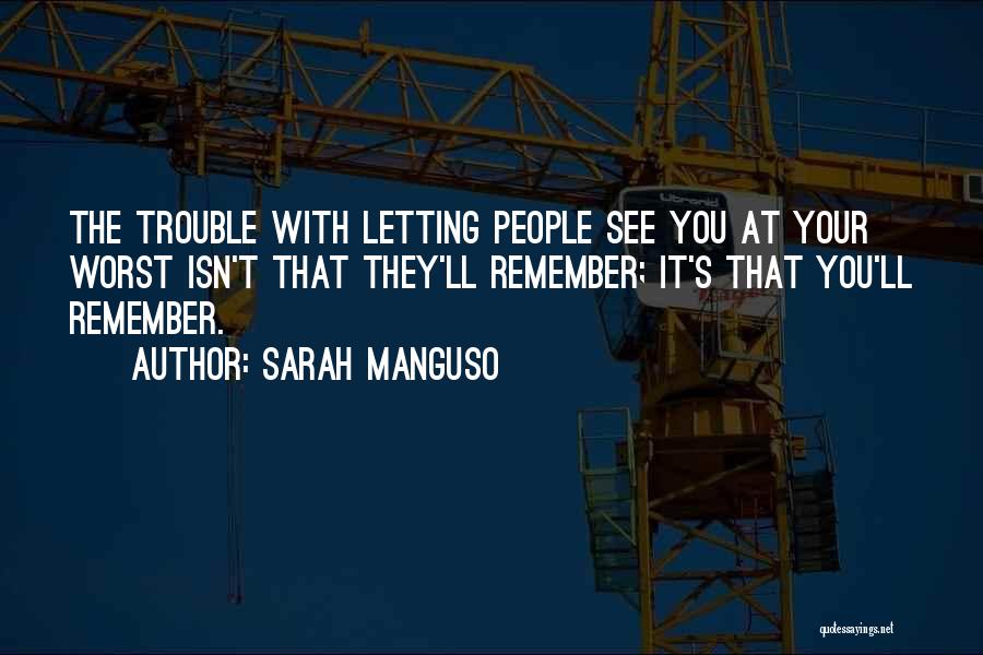 Sarah Manguso Quotes 1166277