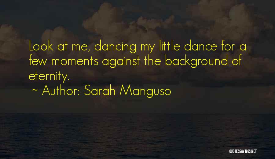 Sarah Manguso Quotes 148656