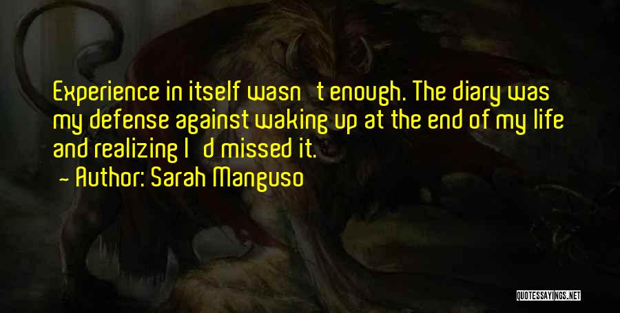 Sarah Manguso Quotes 197832