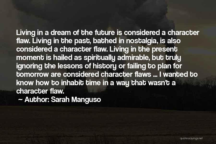 Sarah Manguso Quotes 1997723