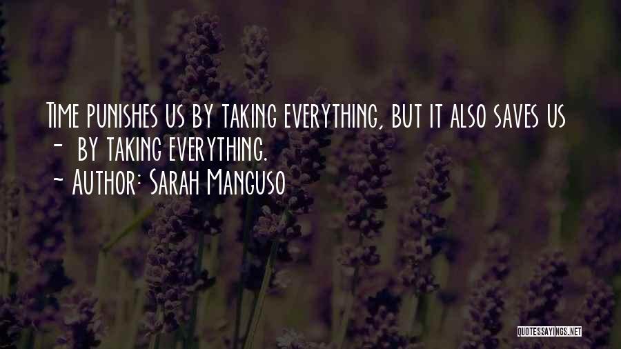 Sarah Manguso Quotes 369241