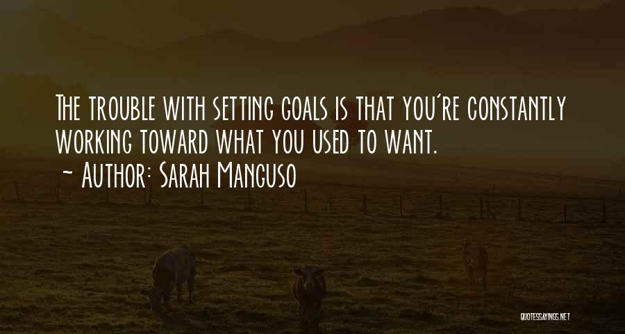 Sarah Manguso Quotes 649055