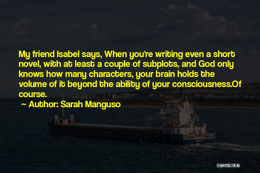Sarah Manguso Quotes 789888