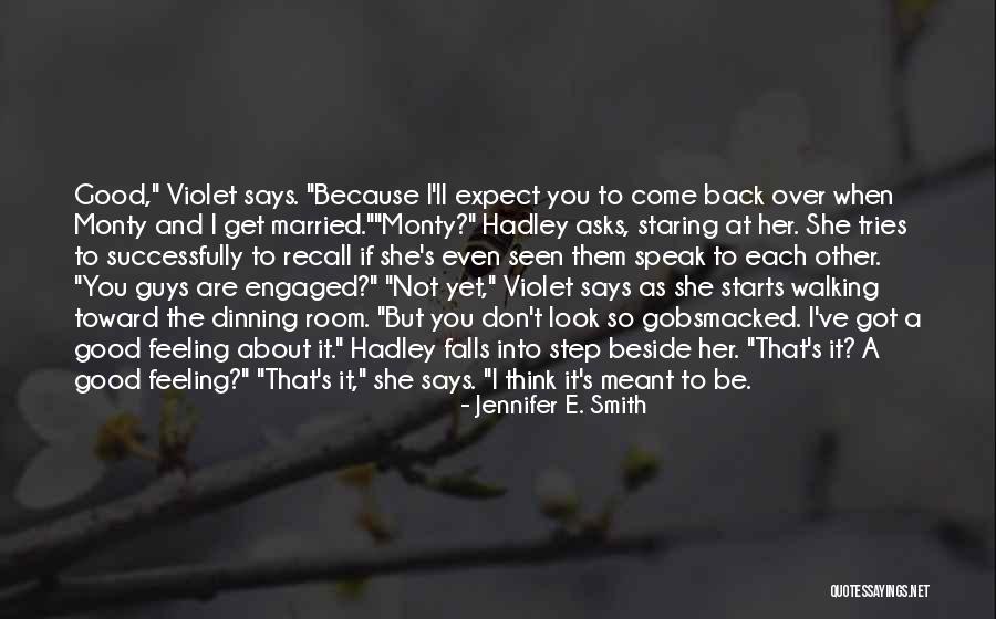 Sarah Maria Besgen Quotes By Jennifer E. Smith Sarah Maria Besgen Quotes By Jennifer E. Smith