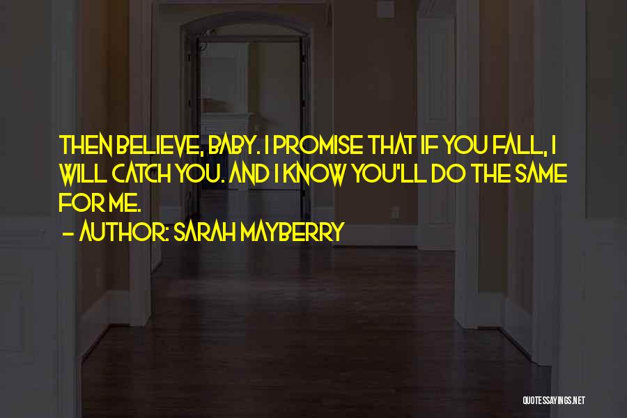 Sarah Mayberry Quotes 1194330