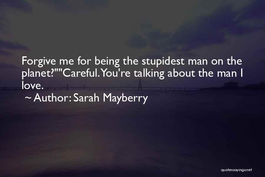 Sarah Mayberry Quotes 1776259