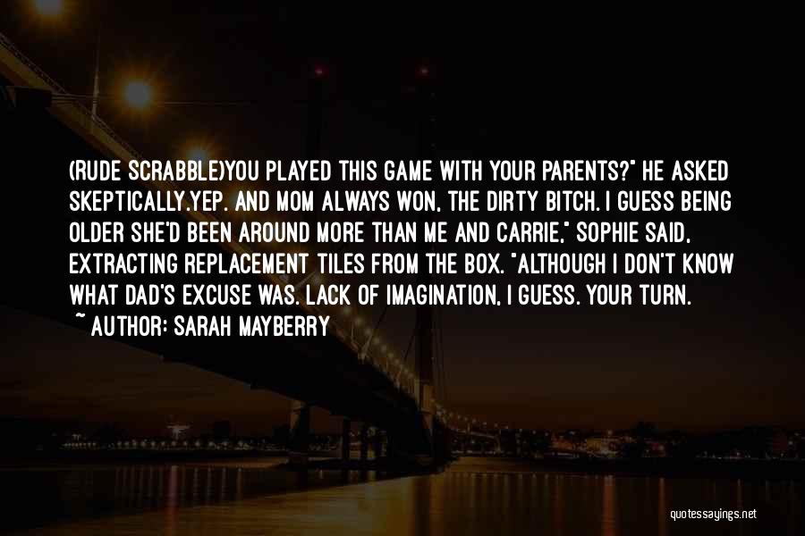 Sarah Mayberry Quotes 1910043