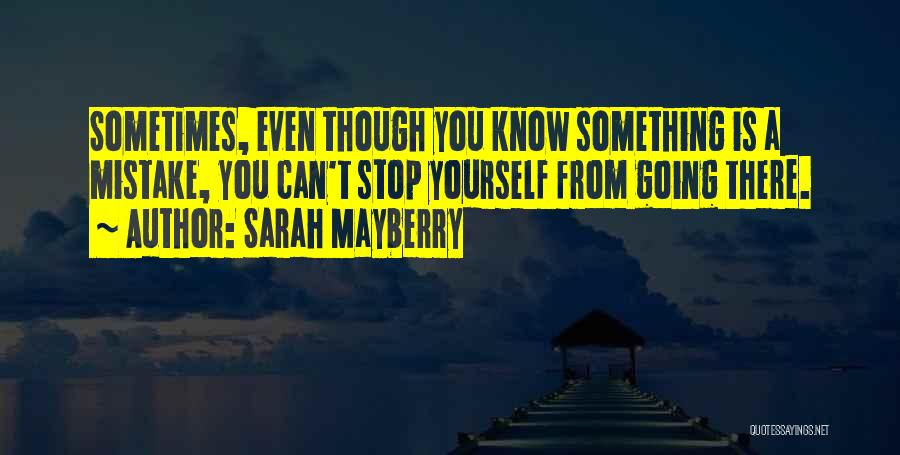 Sarah Mayberry Quotes 491970