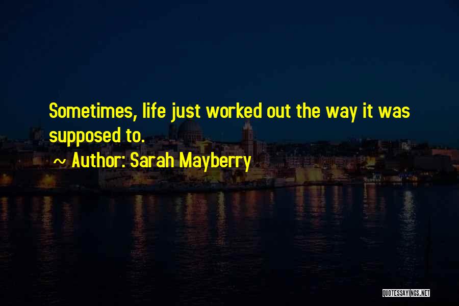 Sarah Mayberry Quotes 530180