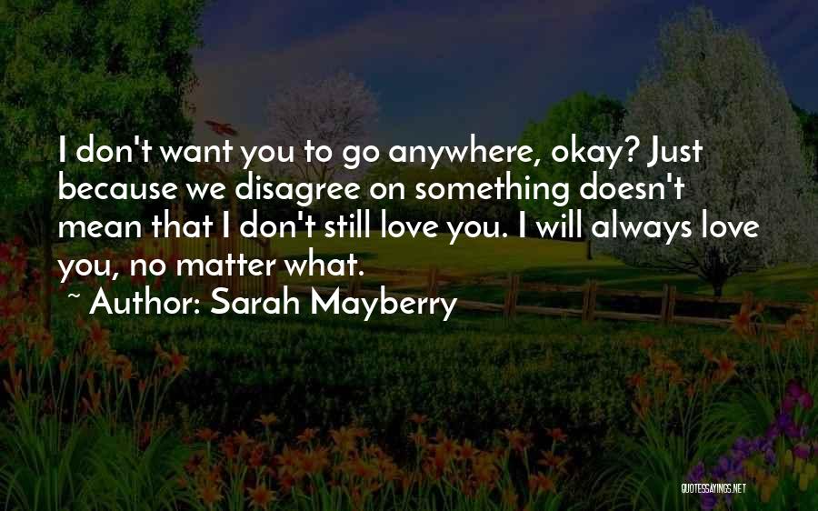 Sarah Mayberry Quotes 969655