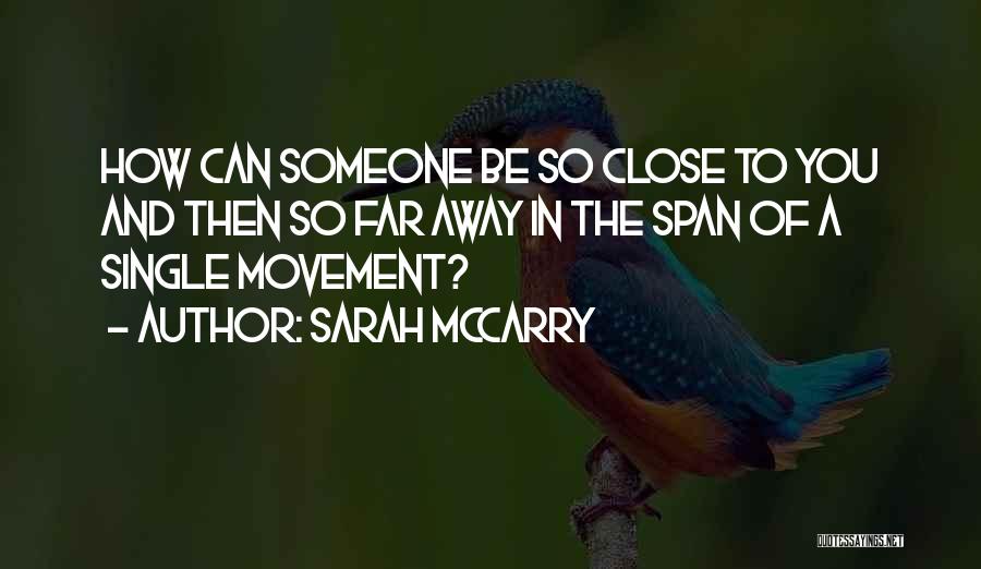 Sarah McCarry Quotes 2080949