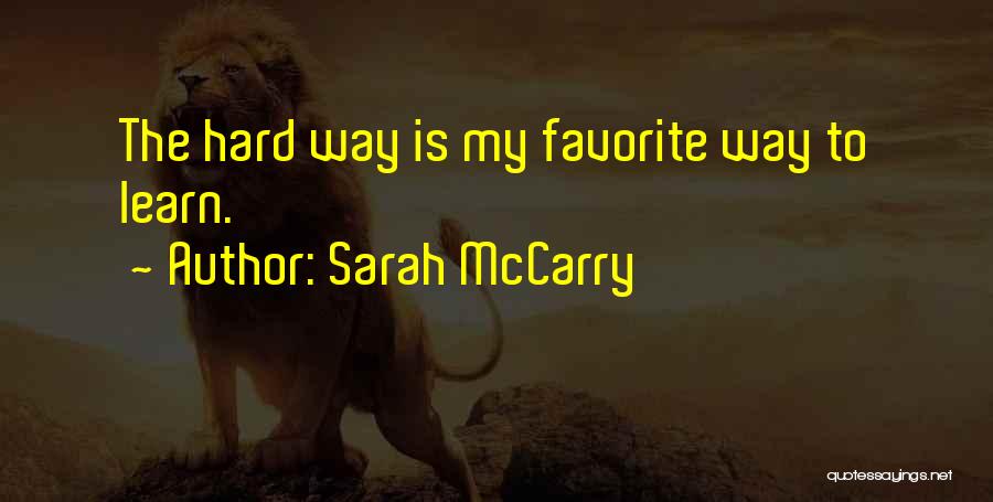 Sarah McCarry Quotes 381564