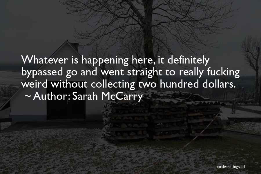 Sarah McCarry Quotes 722815