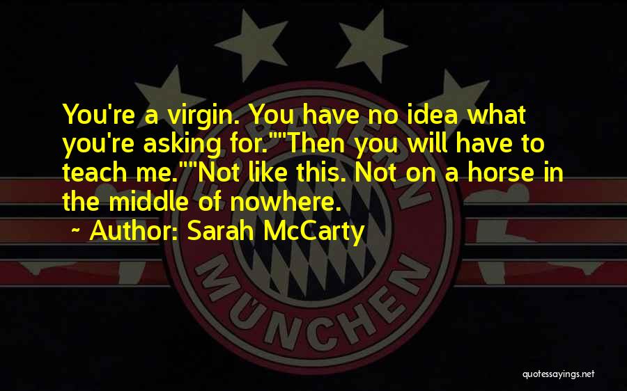 Sarah McCarty Quotes 1204933