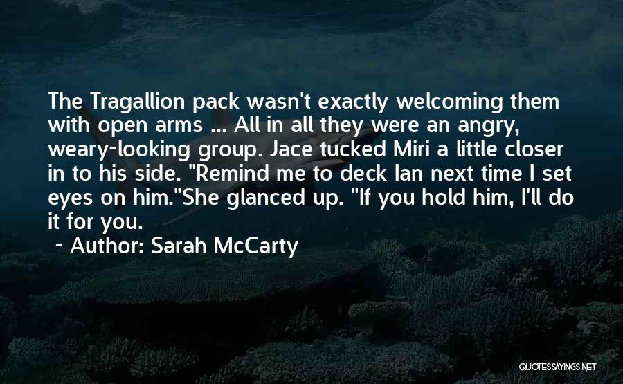 Sarah McCarty Quotes 1268618