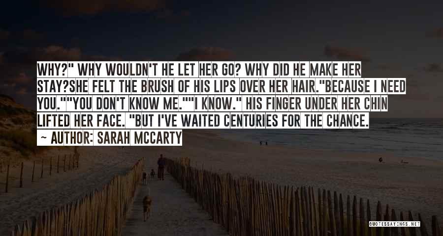 Sarah McCarty Quotes 2164792