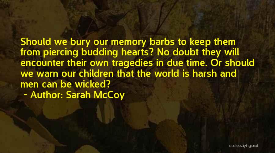 Sarah McCoy Quotes 1796222