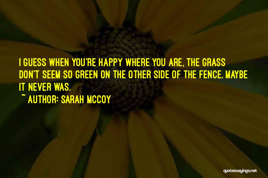 Sarah McCoy Quotes 2157380