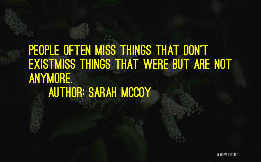 Sarah McCoy Quotes 580074