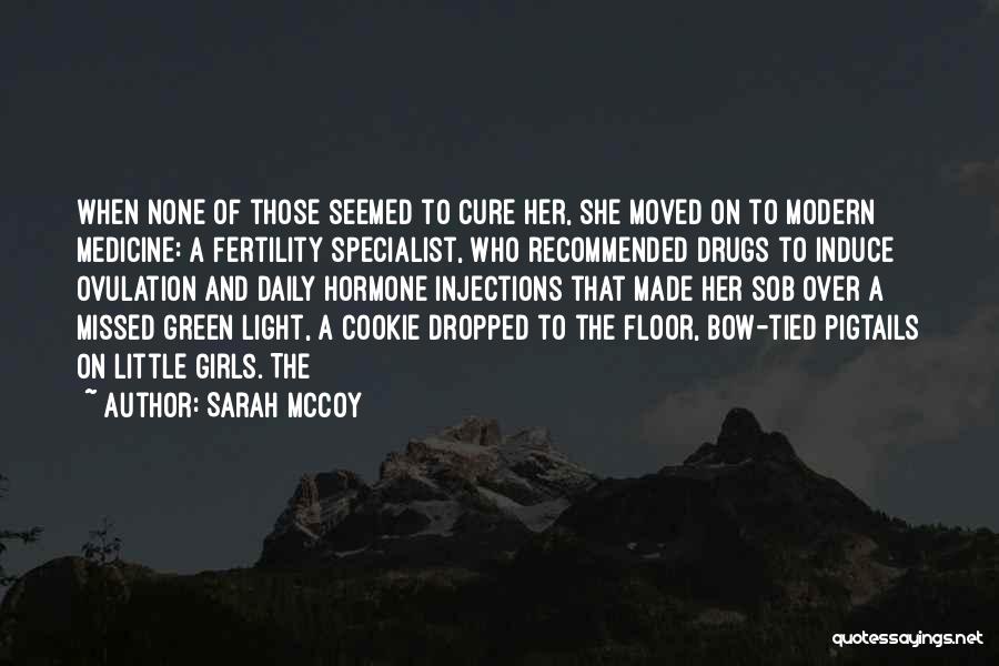 Sarah McCoy Quotes 975239