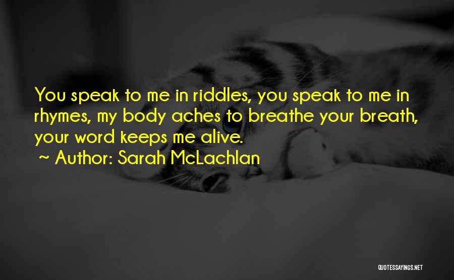 Sarah McLachlan Quotes 1264368