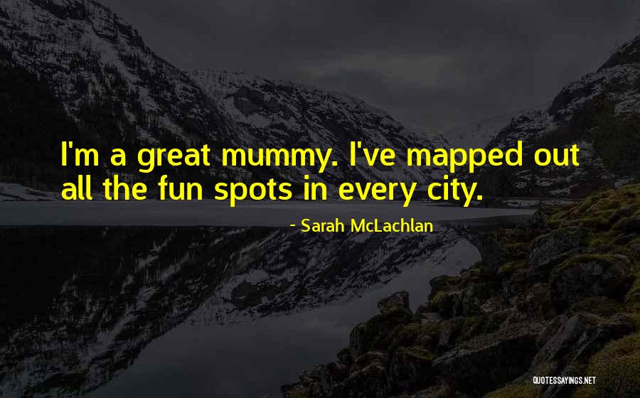 Sarah McLachlan Quotes 1388864