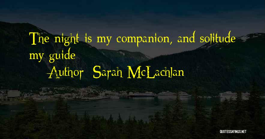 Sarah McLachlan Quotes 1584268