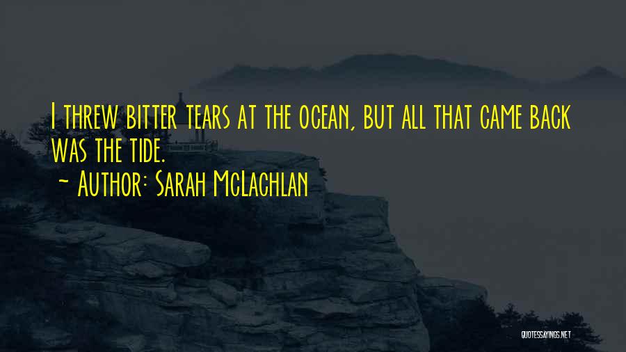 Sarah McLachlan Quotes 249298