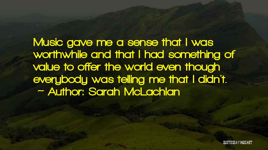 Sarah McLachlan Quotes 98210