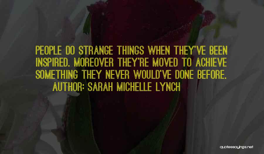 Sarah Michelle Lynch Quotes 1810356