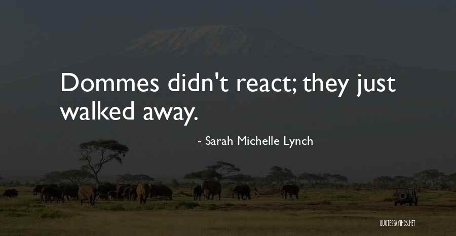 Sarah Michelle Lynch Quotes 333145