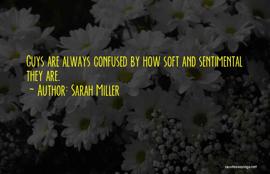 Sarah Miller Quotes 1901653