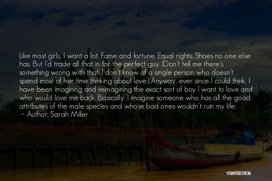 Sarah Miller Quotes 665378