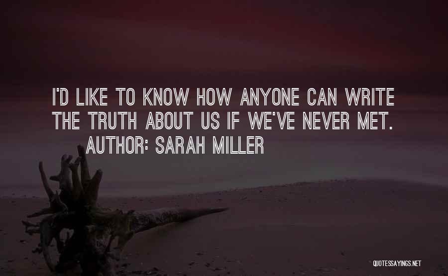 Sarah Miller Quotes 968338