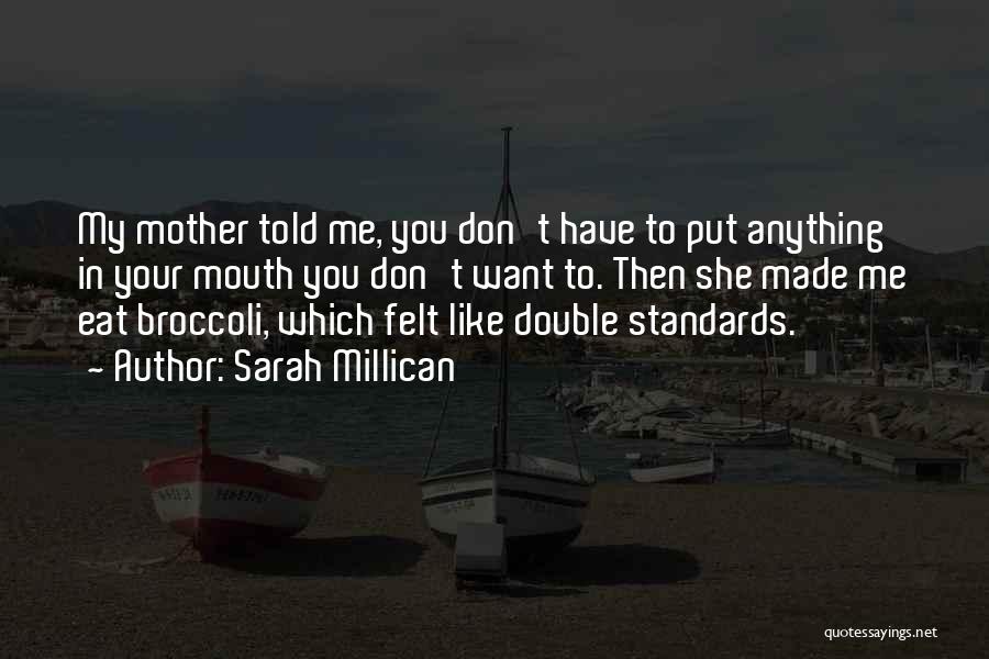 Sarah Millican Quotes 245530