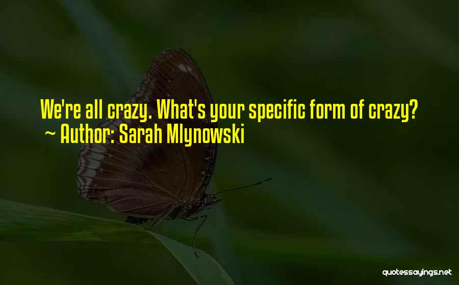 Sarah Mlynowski Quotes 1332556