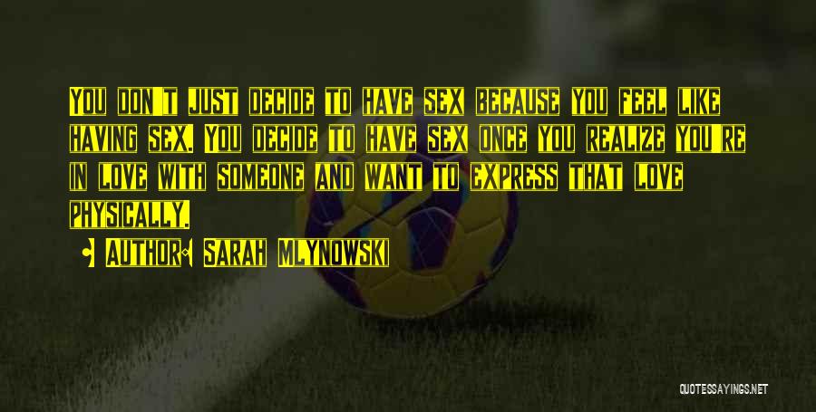 Sarah Mlynowski Quotes 1411692