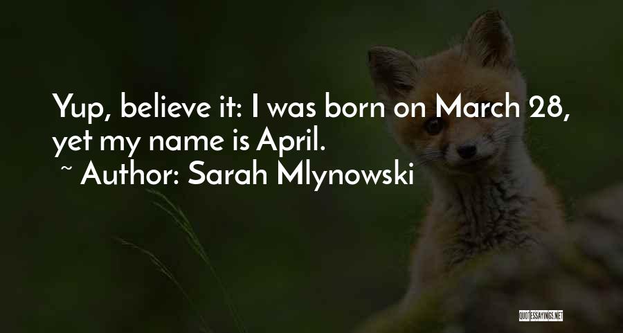 Sarah Mlynowski Quotes 2077363