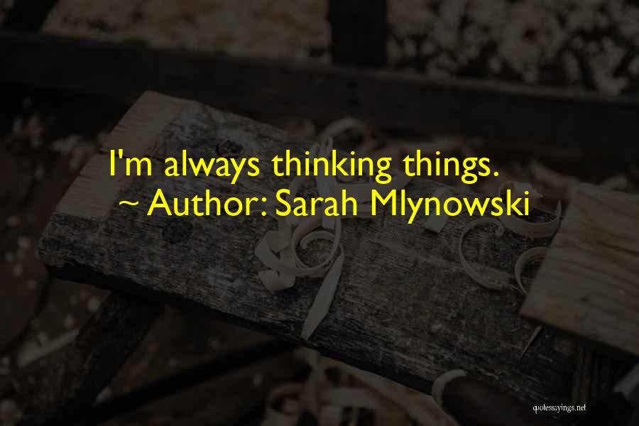 Sarah Mlynowski Quotes 2221110
