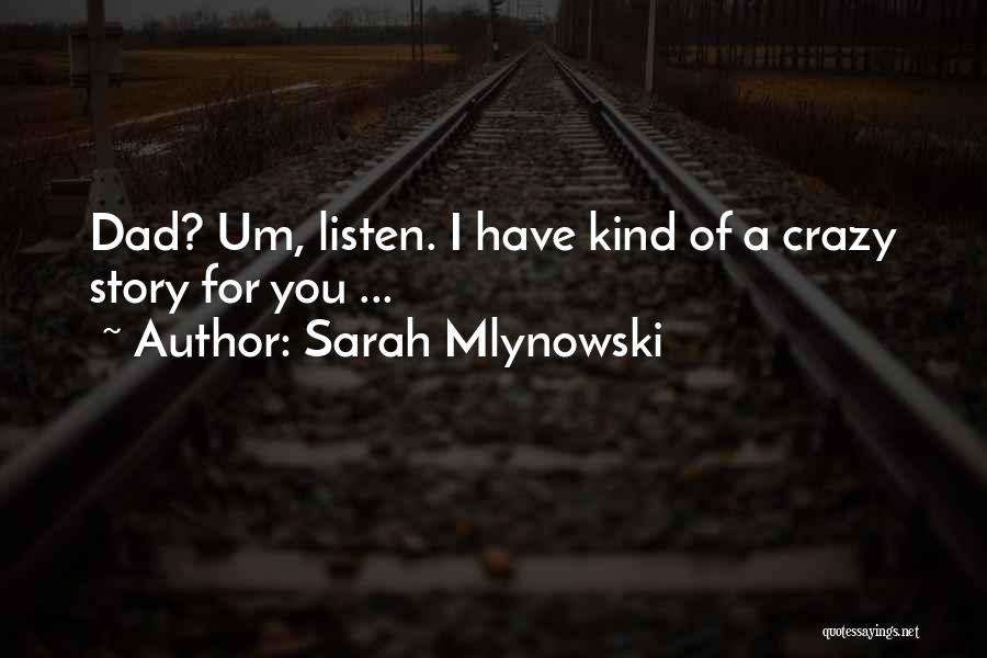 Sarah Mlynowski Quotes 873779
