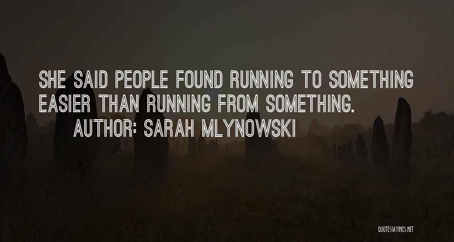 Sarah Mlynowski Quotes 988999