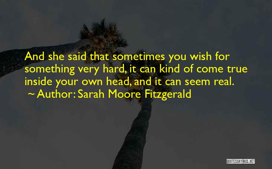 Sarah Moore Fitzgerald Quotes 2104226