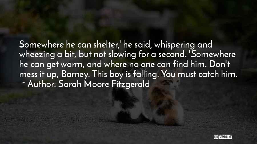 Sarah Moore Fitzgerald Quotes 2114675