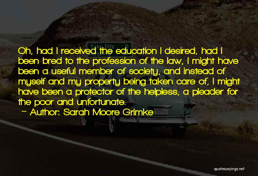 Sarah Moore Grimke Quotes 1341797