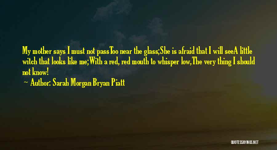 Sarah Morgan Bryan Piatt Quotes 613461