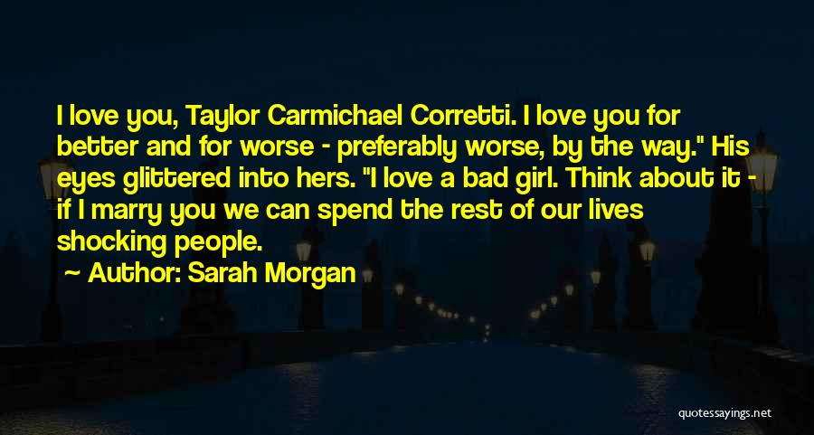 Sarah Morgan Quotes 1005662