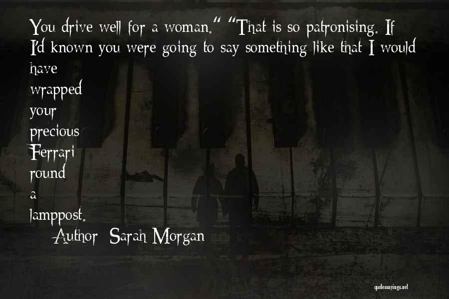 Sarah Morgan Quotes 1799385