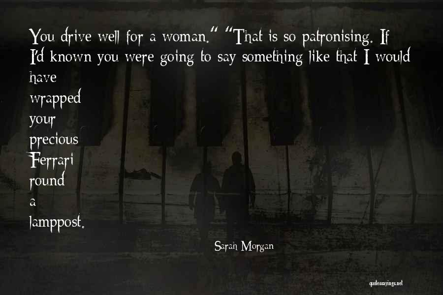 Sarah Morgan Quotes 1799385