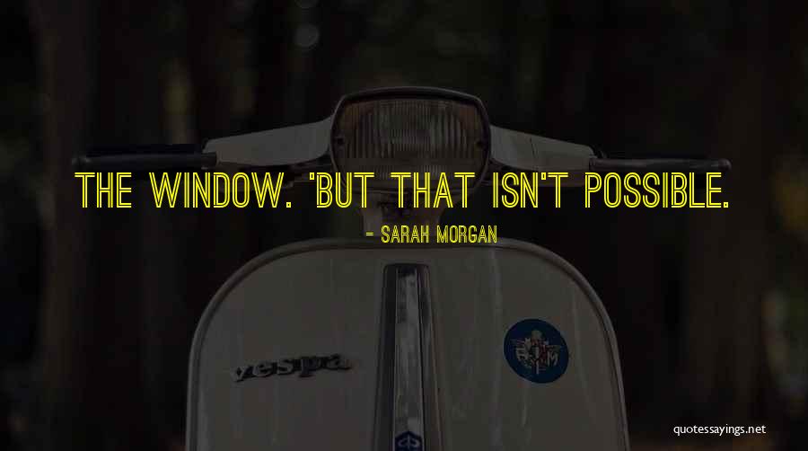 Sarah Morgan Quotes 1931302